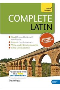 Complete Latin Beginner to Intermediate Book and Audio Course