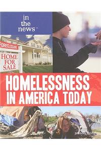 Homelessness in America Today