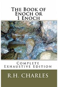 Book of Enoch or 1 Enoch - Complete Exhaustive Edition