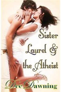 Sister Laurel and the Atheist