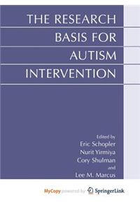 The Research Basis for Autism Intervention