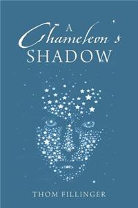 A Chameleon's Shadow