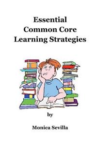 Essential Common Core Learning Strategies