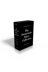 Anonymous Diary Collection (Boxed Set): Lucy in the Sky; Letting Ana Go; The Book of David