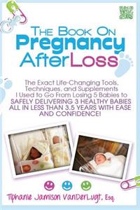 Book on Pregnancy After Loss