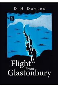 Flight From Glastonbury