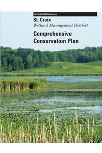 St. Croix Wetland Management District Comprehensive Conservation Plan