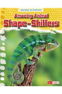 Amazing Animal Shape-Shifters