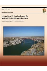 Legacy Data Evaluation Report for Amistad National Recreation Area