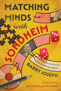 Matching Minds with Sondheim: The Puzzles and Games of the Broadway Master