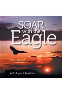 Soar with the Eagle