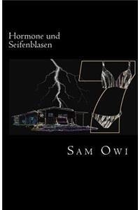 Hormone und Seifenblasen