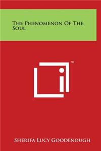 Phenomenon of the Soul