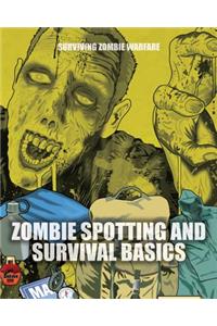 Zombie Spotting and Survival Basics