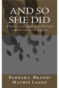 And So She Did