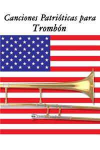Canciones Patrióticas para Trombón