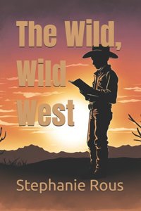 The Wild, Wild West