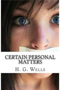 Certain Personal Matters