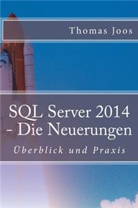 SQL Server 2014 - Die Neuerungen
