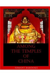 Among The Temples of China