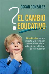 El cambio educativo