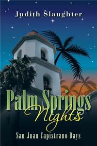 Palm Springs Nights