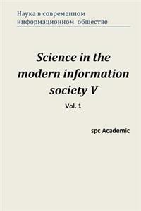 Science in the Modern Information Society V. Vol. 1