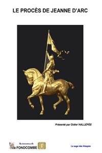 Le procès de Jeanne d'Arc