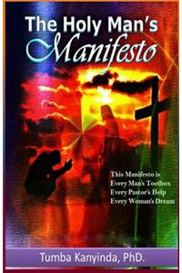 The Holy Man's Manifesto