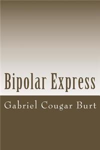 Bipolar Express