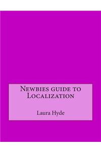 Newbies Guide to Localization