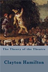 Theory of the Theatre