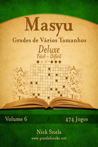 Masyu Grades de Vários Tamanhos Deluxe - Fácil ao Difícil - Volume 6 - 474 Jogos