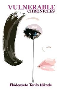 Vulnerable Chronicles