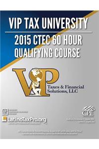 VIP 2015 Ctec 60 Hour Qualifying Course