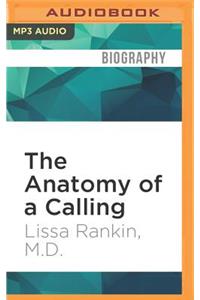 Anatomy of a Calling
