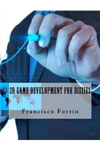 3d Game Development For Bizzies