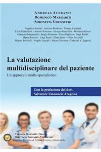 La valutazione multidisciplinare del paziente