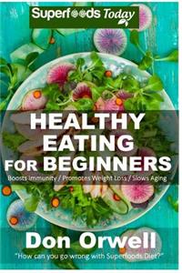 Healthy Eating For Beginners