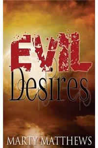 Evil Desires