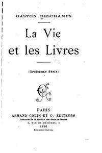 La vie et les livres, 3ème Série