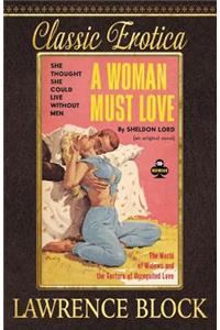 A Woman Must Love