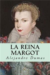 La Reina Margot