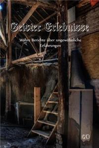 Geister Erlebnisse
