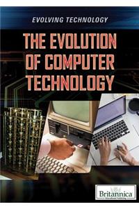 Evolution of Computer Technology