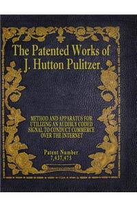 Patented Works of J. Hutton Pulitzer - Patent Number 7,437,475