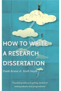 How to Write a Research Dissertation