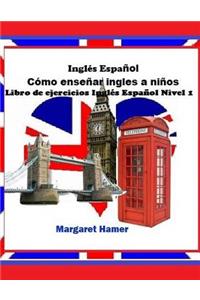 Libro de ejercicios Inglés Español Nivel 1