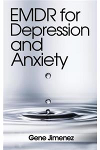 EMDR for Depression and Anxiety