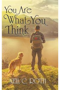 You Are What You Think